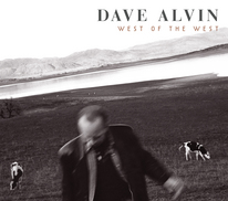 Dave Alvin and legacy of California music with his new album West of the West - gee how many words can fit in this photo description?