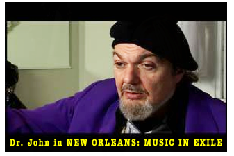Dr John in New Orleans documentary